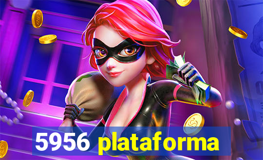 5956 plataforma